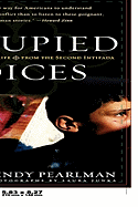 Occupied Voices: Stories of Everyday Life from the Second Intifada