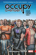 Occupy Avengers Vol. 1: Taking Back Justice