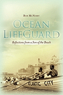 Ocean Lifeguard: Reflections from a Son of the Beach