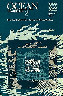 Ocean Yearbook, Volume 2: Volume 2 - Borgese, Elisabeth Mann (Editor), and Ginsburg, Norton (Editor)