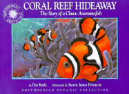 Oceanic Collection: Coral Reef Hideaway: A Story of a Clown Anemonefish