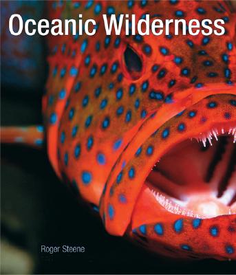 Oceanic Wilderness - Steene, Roger
