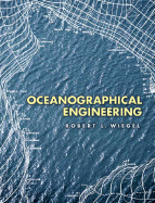Oceanographical Engineering - Wiegel, Robert L
