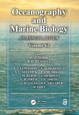 Oceanography and Marine Biology: An Annual Review, Volume 62 - Todd, P A (Editor), and Russell, B D (Editor)