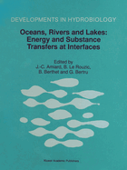 Oceans, Rivers and Lakes: Energy and Substance Transfers at Interfaces