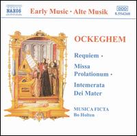 Ockegham: Requiem; Missa Prolationum; Intemerata Dei Mater - Musica Ficta; Bo Holten (conductor)