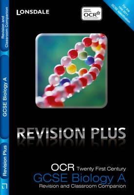 OCR 21st Century Biology A: Revision and Classroom Companion - Attridge, Eliot
