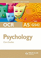 OCR AS Psychology: Core Studies