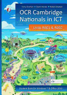 OCR Cambridge Nationals in ICT for Units R001 and R002 (Microsoft Windows 7 & Office 2013)