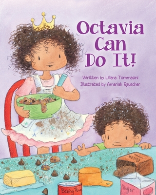 Octavia Can Do It! - Tommasini, Liliana