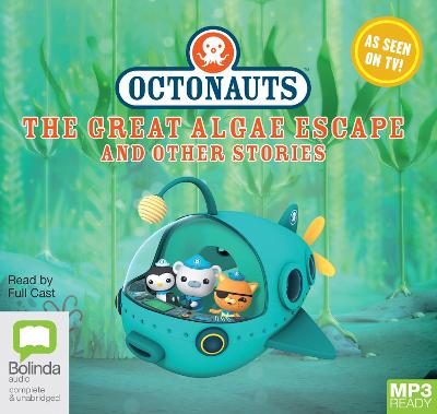 Octonauts: The Great Algae Escape and other stories - Authors, Various