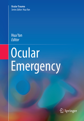 Ocular Emergency - Yan, Hua (Editor)
