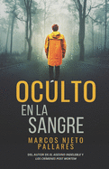 Oculto en la sangre