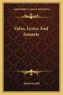 Odes, Lyrics And Sonnets