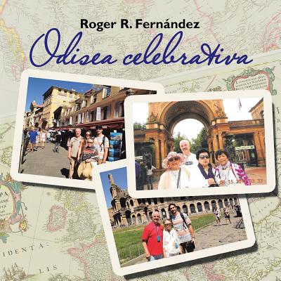 Odisea Celebrativa - Fernandez, Roger R