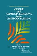 Odour and Ammonia Emmissions from Livestock Farming