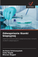 Odwapnianie tkanki biopsyjnej