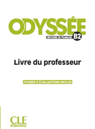 Odyss?e - Niveau B2 - Guide p?dagogique