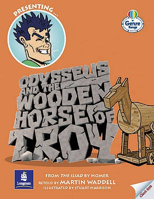 Odysseus and the Wooden Horse of Troy Genre Independent Access - Hall, Christine, and Coles, Martin