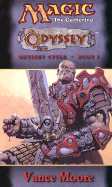 Odyssey: Odyssey Cycle, Book I - Moore, Vance