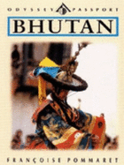 Odyssey / Passport Guide to Bhutan