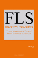 Odysseys / Odysses: Travel Narratives in French / Rcits de Voyage En Franais