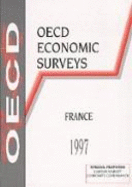 OECD Economic Surveys: France, 1997