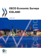 OECD Economic Surveys: Iceland: 2011