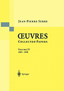 Oeuvres Collected Papers, Volume 4: 1985 - 1998