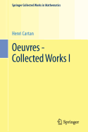 Oeuvres - Collected Works I