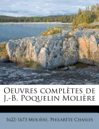 Oeuvres compltes de J.-B. Poquelin Molire