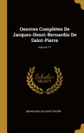 Oeuvres Compltes De Jacques-Henri-Bernardin De Saint-Pierre; Volume 11