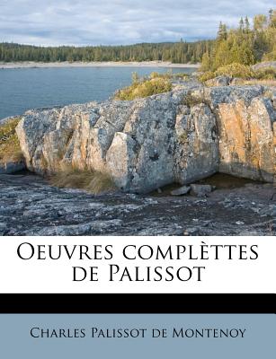 Oeuvres complttes de Palissot - Palissot De Montenoy, Charles