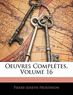 Oeuvres Compl?tes, Volume 16