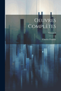 Oeuvres Compl?tes; Volume 5
