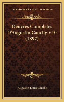 Oeuvres Completes D'Augustin Cauchy V10 (1897) - Cauchy, Augustin Louis, Bar