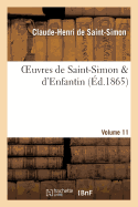 Oeuvres de Saint-Simon & d'Enfantin. Volume 11