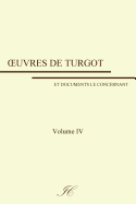Oeuvres de Turgot: volume IV