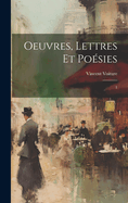 Oeuvres, Lettres Et Po?sies: 1