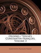 Oeuvres / Volney, Constantin-Franois, Volume 3