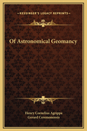 Of Astronomical Geomancy