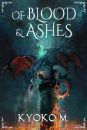 Of Blood and Ashes