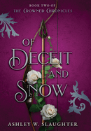 Of Deceit and Snow