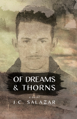 Of Dreams & Thorns - Salazar, J C