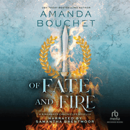 Of Fate and Fire (A Kingmaker Chronicles Novella, Book 3.5)