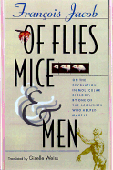 Of Flies, Mice and Men