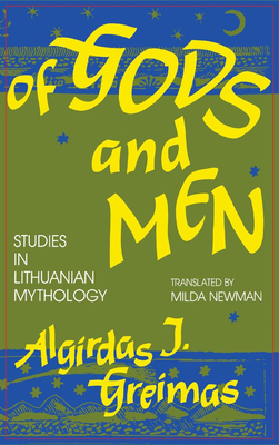 Of Gods and Men - Greimas, Algirdas J