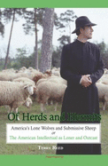 Of Herds and Hermits: America's Lone Wolves and Submissive Sheep, Or, the American Intellectual as Loner and Outcast