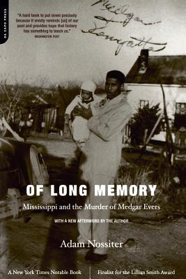 Of Long Memory: Mississippi and the Murder of Medgar Evers - Nossiter, Adam