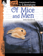 Of Mice and Men: An Instructional Guide for Literature: An Instructional Guide for Literature